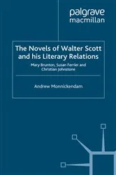 Book cover of The Novels of Walter Scott and his Literary Relations by A. Monnickendam