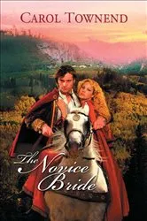 Book cover of The Novice Bride by Carol Townend