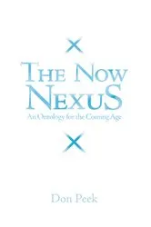 Book cover of The Now Nexus by Don Peek