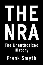 Book cover of The NRA by Frank Smyth