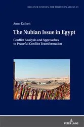 Book cover of The Nubian Issue in Egypt by Salua Nour