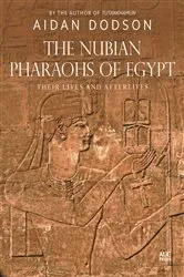 Book cover of The Nubian Pharaohs of Egypt by Aidan Dodson