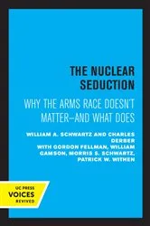 Book cover of The Nuclear Seduction by William A. Schwartz