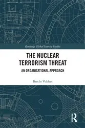 Book cover of The Nuclear Terrorism Threat by Brecht Volders