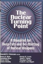 Book cover of The Nuclear Turning Point by Harold A. Feiveson