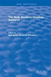 Book cover of The Nude Mouse in Oncology Research by Epie Boven