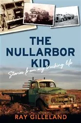 Book cover of The Nullarbor Kid by Ray Gilleland