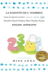 Book cover of The Number Story 1 LA RAKONTO DE L' NOMBROJ by Anna Miss