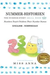 Book cover of The Number Story 1 NUMMER-HISTORIEN by Anna Miss