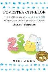Book cover of The Number Story 1 POVESTEA NUMERELOR by Anna Miss