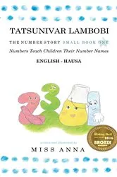 Book cover of The Number Story 1 TATSUNIVAR LAMBOBI by Anna Miss