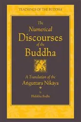 Book cover of The Numerical Discourses of the Buddha by Bhikkhu Bodhi