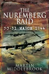 Book cover of The Nuremberg Raid by Martin Middlebrook