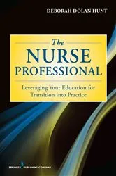 Book cover of The Nurse Professional by Deborah Dolan Hunt