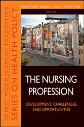 Book cover of The Nursing Profession by Diana J. Mason