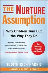 Book cover of The Nurture Assumption by Judith Rich Harris