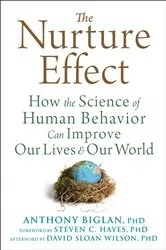Book cover of The Nurture Effect by Anthony Biglan