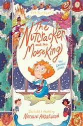 Book cover of The Nutcracker and the Mouse King: The Graphic Novel by E.T.A. Hoffmann