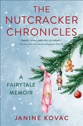 Book cover of The Nutcracker Chronicles by Janine Kovac