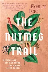 Book cover of The Nutmeg Trail by Eleanor Ford