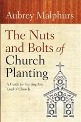 Book cover of The Nuts and Bolts of Church Planting by Aubrey Malphurs