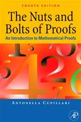 Book cover of The Nuts and Bolts of Proofs (4th ed.) by Antonella Cupillari