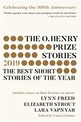 Book cover of The O. Henry Prize Stories 100th Anniversary Edition (2019) by Laura Furman