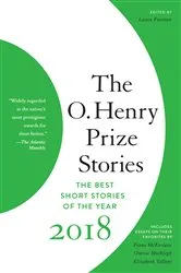 Book cover of The O. Henry Prize Stories 2018 by Laura Furman