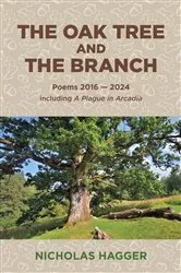 Book cover of The Oak Tree and the Branch by Nicholas Hagger