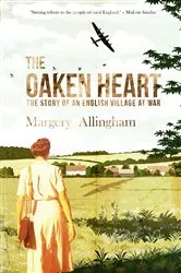Book cover of The Oaken Heart by Margery Allingham