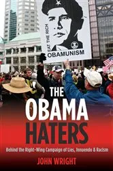 Book cover of The Obama Haters by John Wright