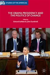 Book cover of The Obama Presidency and the Politics of Change by Edward Ashbee