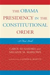 Book cover of The Obama Presidency in the Constitutional Order by Carol McNamara