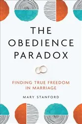 Book cover of The Obedience Paradox by Mary Stanford