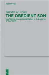 Book cover of The Obedient Son by Brandon D. Crowe