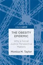 Book cover of The Obesity Epidemic by Monica M. Taylor
