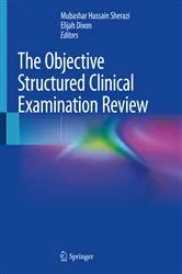 Book cover of The Objective Structured Clinical Examination Review by Mubashar Hussain Sherazi