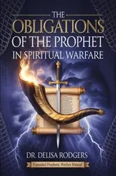 Book cover of The Obligations of the Prophet in Spiritual Warfare by Unknown