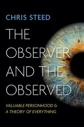 Book cover of The Observer and the Observed by Chris Steed