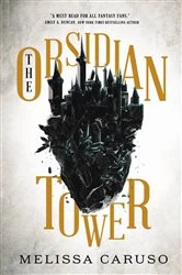 Book cover of The Obsidian Tower by Melissa Caruso