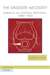 Book cover of The Obsolete Necessity by Michael G. Kelly