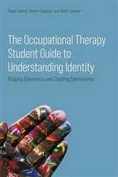 Book cover of The Occupational Therapy Student Guide to Understanding Identity by Dr Razan Hamed