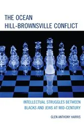 Book cover of The Ocean Hill-Brownsville Conflict by Glen Anthony Harris