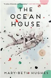 Book cover of The Ocean House by Mary-Beth Hughes