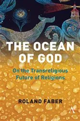 Book cover of The Ocean of God by Roland Faber