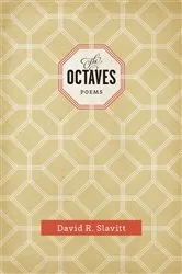 Book cover of The Octaves by David R. Slavitt