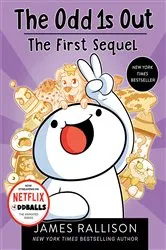 Book cover of The Odd 1s Out: The First Sequel by James Rallison