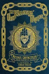 Book cover of The Odd Fellows' Primer by Michael Greenzeiger
