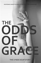 Book cover of The Odds of Grace by Lynde Doup
