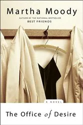 Book cover of The Office of Desire by Martha Moody
